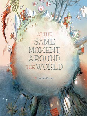 cover image of At the Same Moment, Around the World